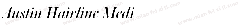Austin Hairline Medi字体转换
